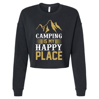 Camping Is My Happy Place Cropped Pullover Crew