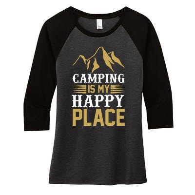 Camping Is My Happy Place Women's Tri-Blend 3/4-Sleeve Raglan Shirt