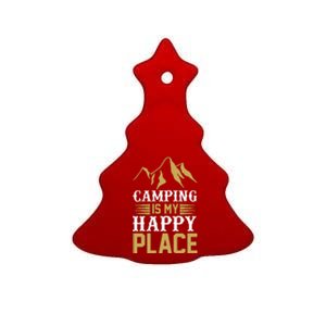 Camping Is My Happy Place Ceramic Tree Ornament