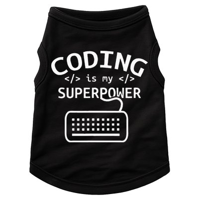 Coding Is My Superpower Coder Code Software Programmer Doggie Tank