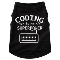 Coding Is My Superpower Coder Code Software Programmer Doggie Tank
