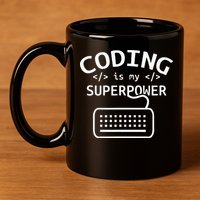 Coding Is My Superpower Coder Code Software Programmer 11oz C Handle Ceramic Mug