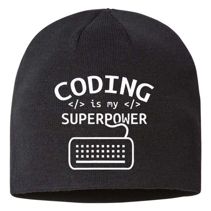 Coding Is My Superpower Coder Code Software Programmer Sustainable Beanie