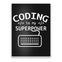 Coding Is My Superpower Coder Code Software Programmer Poster