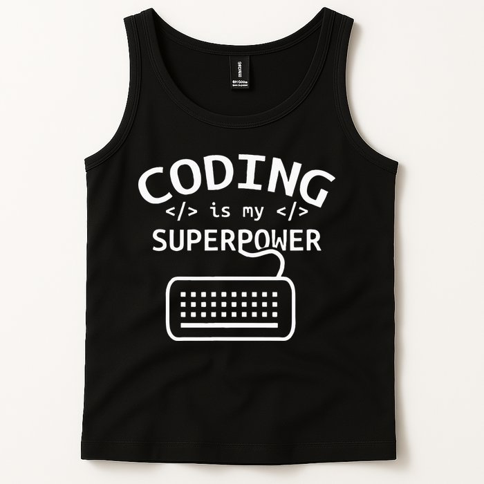Coding Is My Superpower Coder Code Software Programmer Tank Top