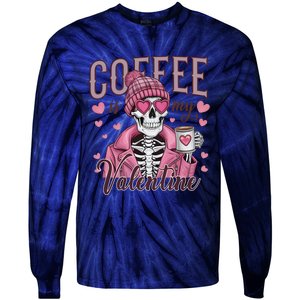 Coffee Is My Valentine Skeleton Mama Tie-Dye Long Sleeve Shirt