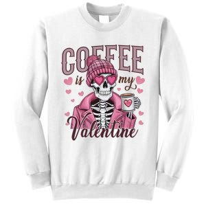 Coffee Is My Valentine Skeleton Mama Sweatshirt