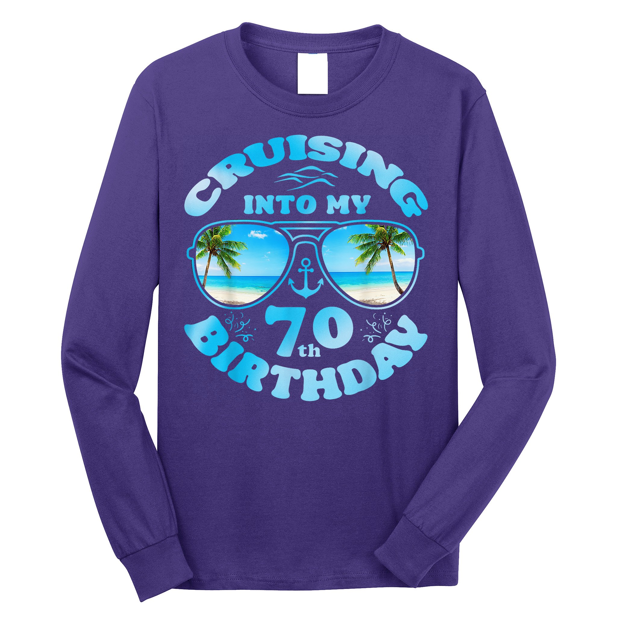 Cruising Into My 70th Birthday-Matching 70th Birthday Cruise Long Sleeve Shirt