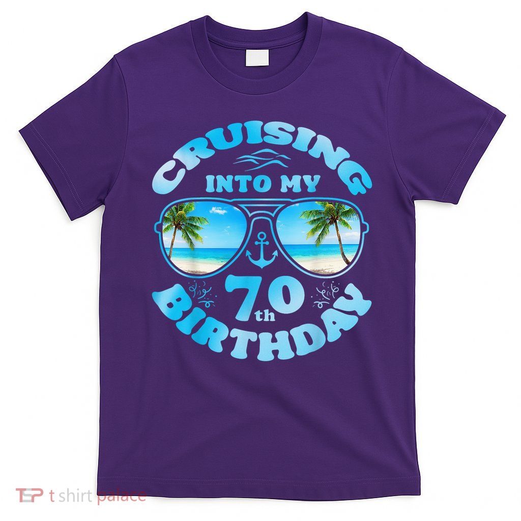Cruising Into My 70th Birthday-Matching 70th Birthday Cruise T-Shirt