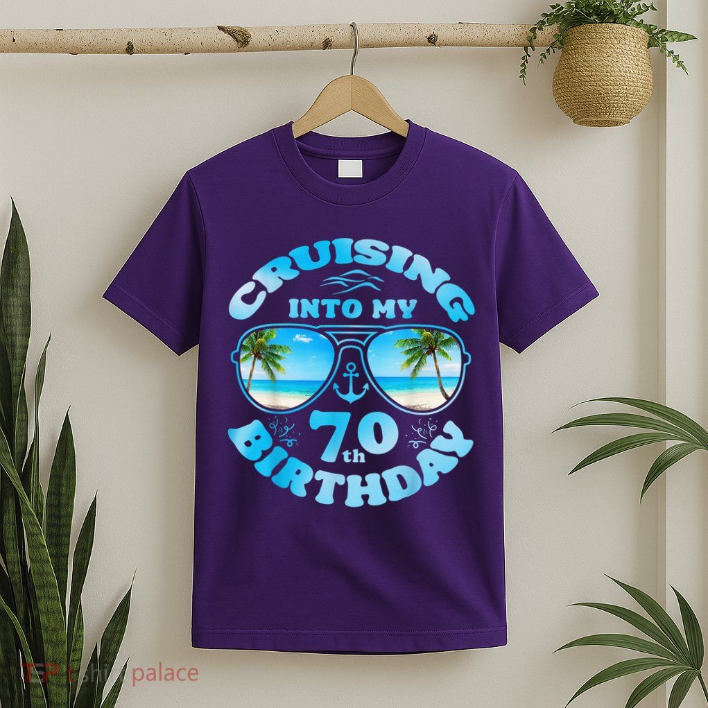 Cruising Into My 70th Birthday-Matching 70th Birthday Cruise T-Shirt