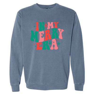 Christmas In My Merry Era Xmas Holiday Christmas Garment-Dyed Sweatshirt