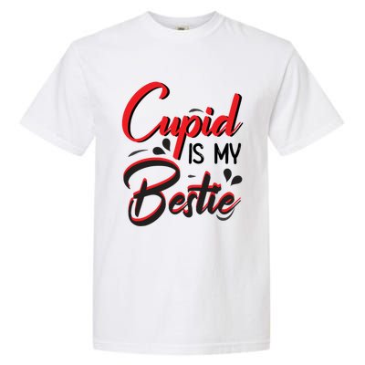 Cupid Is My Bestie Cupid Valentine's Day Costume Funny Gift Garment-Dyed Heavyweight T-Shirt