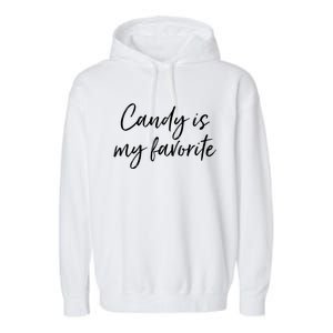 Candy Is My Favorite National Jelly Bean Day Funny Gift Garment-Dyed Fleece Hoodie