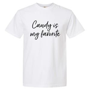 Candy Is My Favorite National Jelly Bean Day Funny Gift Garment-Dyed Heavyweight T-Shirt