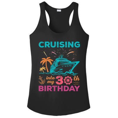 Cruising Into My 30th Birthday Party My Birthday Cruise Ladies PosiCharge Competitor Racerback Tank