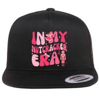 Christmas In My Nutcracker Era Nutcracker Ballet Flat Bill Trucker Hat