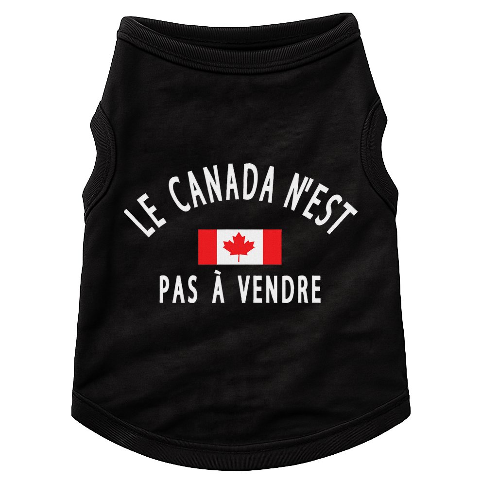 Canada Is Not For Sale Le Canada NEst Pas à Vendre Doggie Tank