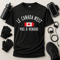 Canada Is Not For Sale Le Canada NEst Pas à Vendre Cooling Performance Crew T-Shirt