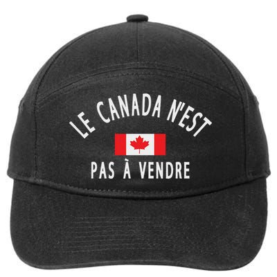 Canada Is Not For Sale Le Canada NEst Pas à Vendre 7-Panel Snapback Hat
