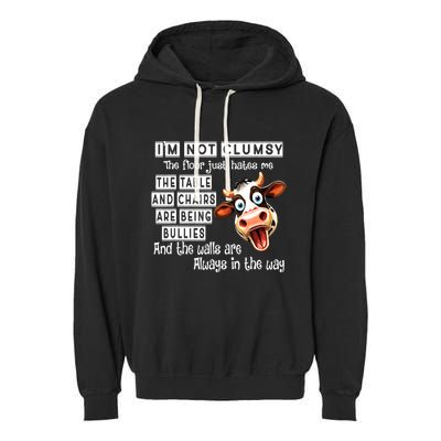 Cow IM Not Clumsy The Floor Just Hates Me The Table Garment-Dyed Fleece Hoodie