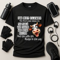 Cow IM Not Clumsy The Floor Just Hates Me The Table Performance Shirt