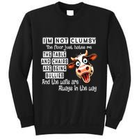 Cow IM Not Clumsy The Floor Just Hates Me The Table Sweatshirt