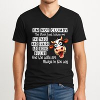 Cow IM Not Clumsy The Floor Just Hates Me The Table V-Neck T-Shirt