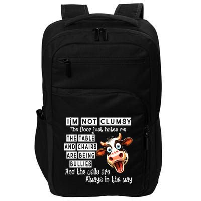 Cow IM Not Clumsy The Floor Just Hates Me The Table Impact Tech Backpack