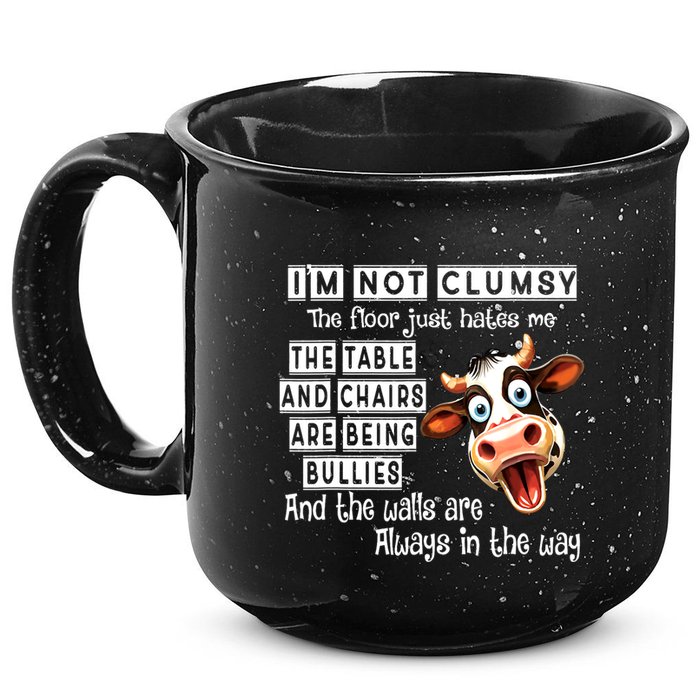 Cow IM Not Clumsy The Floor Just Hates Me The Table 15oz Campfire Ceramic Mug