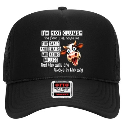 Cow IM Not Clumsy The Floor Just Hates Me The Table Trucker Hat