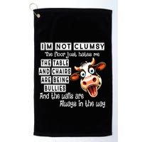 Cow IM Not Clumsy The Floor Just Hates Me The Table Golf Towel