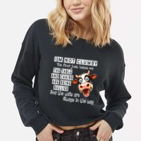 Cow IM Not Clumsy The Floor Just Hates Me The Table Cropped Pullover Crew
