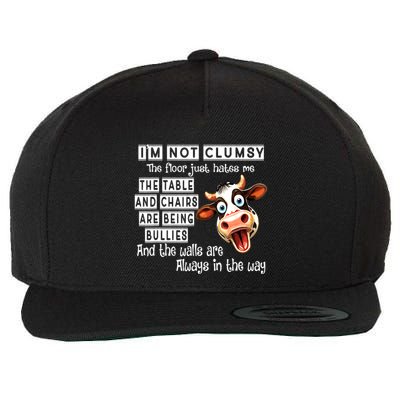 Cow IM Not Clumsy The Floor Just Hates Me The Table Wool Snapback Cap