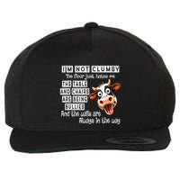 Cow IM Not Clumsy The Floor Just Hates Me The Table Wool Snapback Cap
