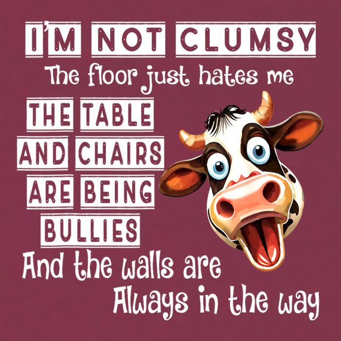 Cow IM Not Clumsy The Floor Just Hates Me The Table 16oz Travel Tumbler