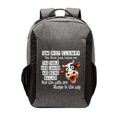 Cow IM Not Clumsy The Floor Just Hates Me The Table Vector Backpack
