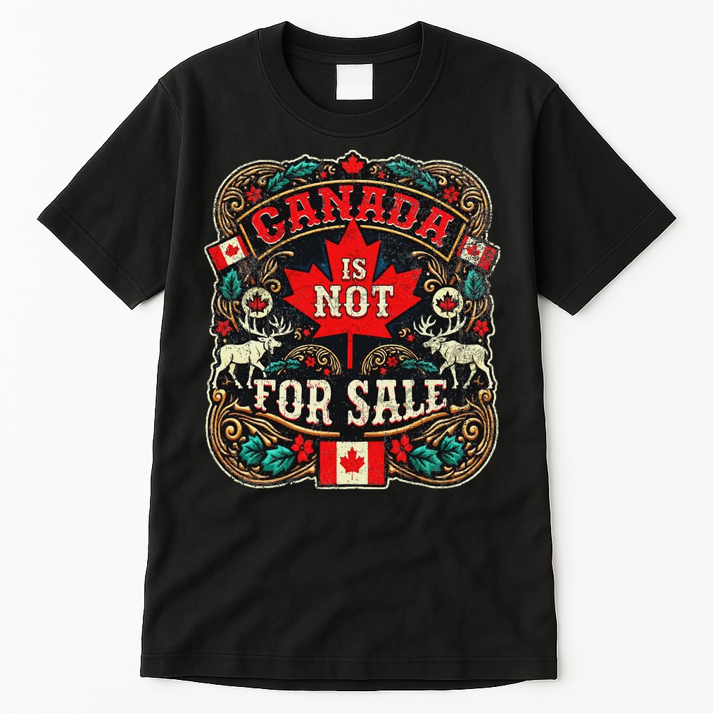 Canada Is Not For Sale Est. 1867 Proud Canadian Tall T-Shirt
