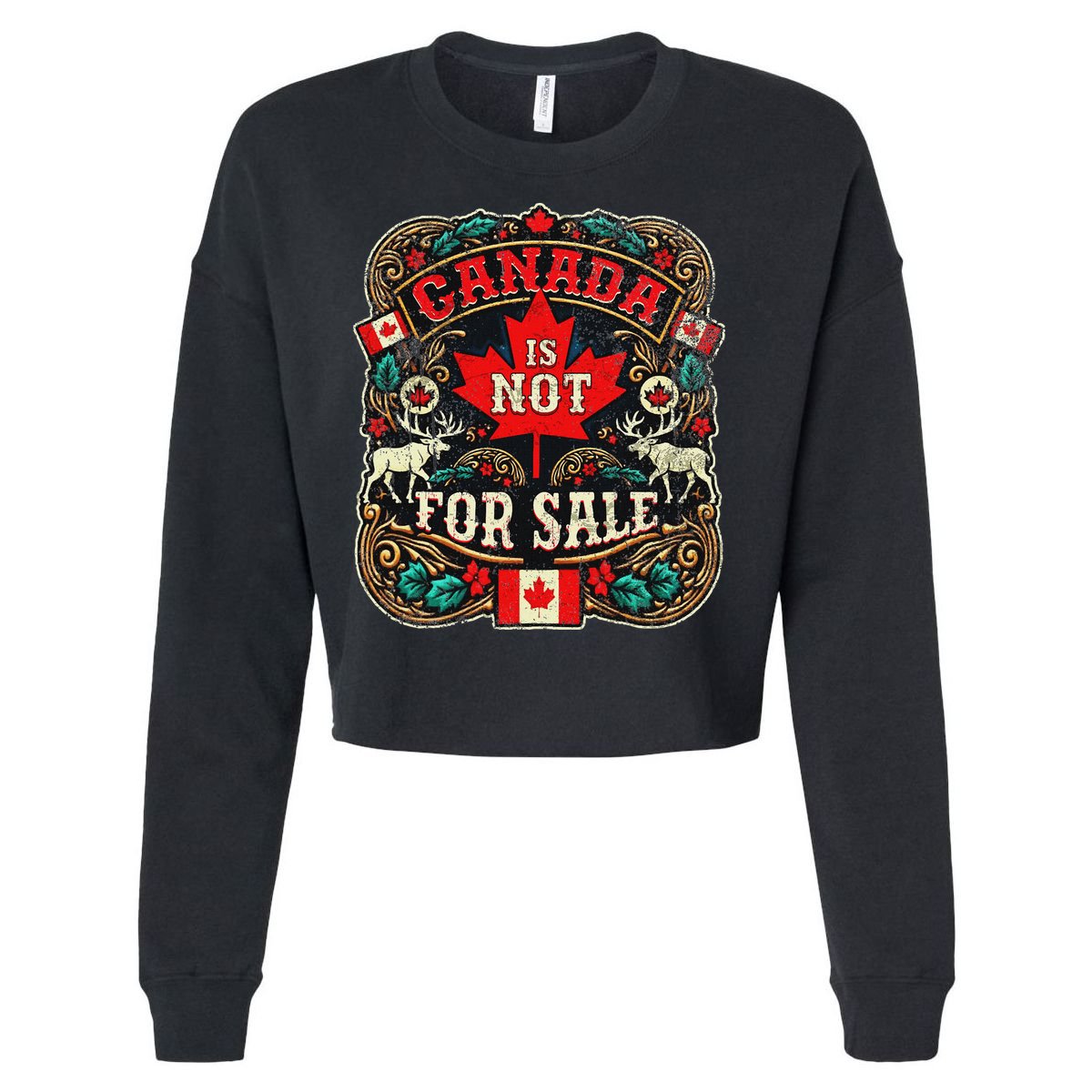 Canada Is Not For Sale Est. 1867 Proud Canadian Cropped Pullover Crew