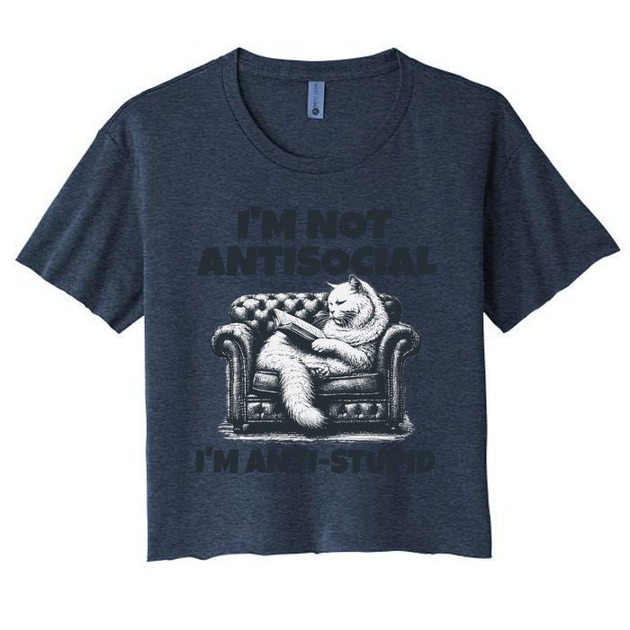 Cat Im Not Antisocial Im Anti Stupid Bw Women's Crop Top Tee