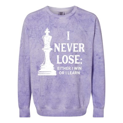 Chess I Never Lose Either I Win Or I Learn Chess Player Colorblast Crewneck Sweatshirt