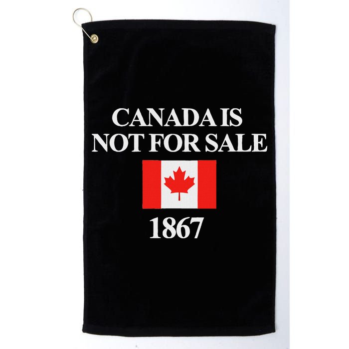 Canada Is Not For Sale 1867 Golf Towel