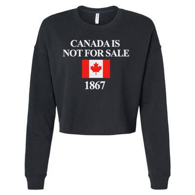 Canada Is Not For Sale 1867 Cropped Pullover Crew