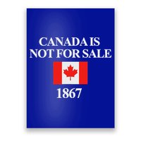 Canada Is Not For Sale 1867 Poster