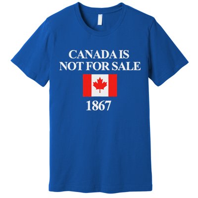 Canada Is Not For Sale 1867 Premium T-Shirt