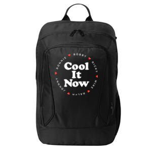 Cool It Now Ronnie Bobby Ricky Mike Ralph And Johnny City Backpack