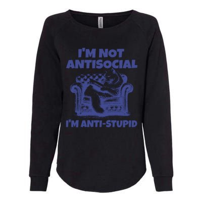 Cute Im Not Anti Social Im Anti Stupid Womens California Wash Sweatshirt