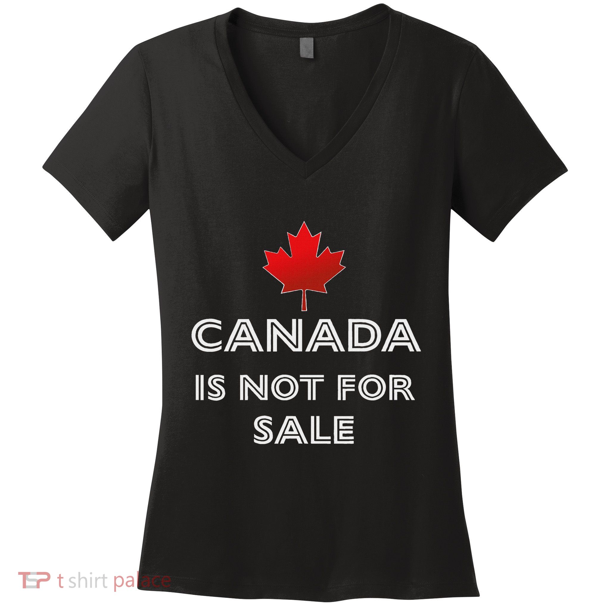 Canada Is Not For Sale Women's V-Neck T-Shirt