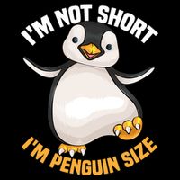 Cool IM Not Short IM Penguin Size Funny Animal Fans Gift Meaningful Gift Bucket Hat