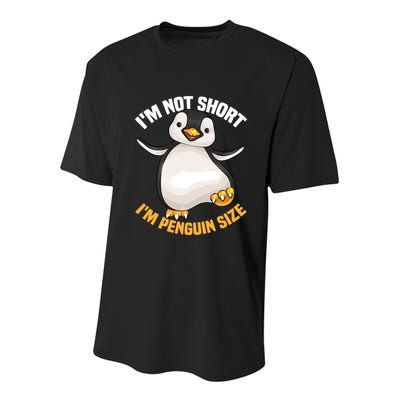 Cool IM Not Short IM Penguin Size Funny Animal Fans Gift Meaningful Gift Youth Performance Sprint T-Shirt