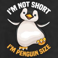 Cool IM Not Short IM Penguin Size Funny Animal Fans Gift Meaningful Gift Hat